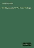 The Phylosophy Of The Moral Feelings