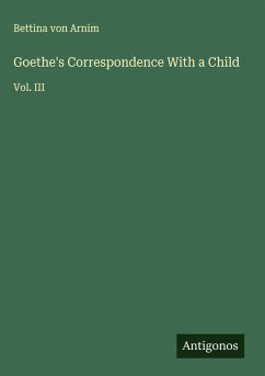 Goethe's Correspondence With a Child Cover Goethe's Correspondence With a Child