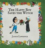 The Happy Boy Saves the Witch The Happy Boy Saves the Witch