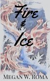 Fire & Ice Fire & Ice