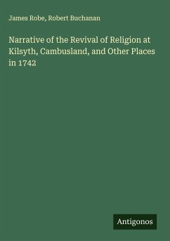 Cover Narrative of the Revival of Religion at Kilsyth, Cambusland, and Other Places in 1742