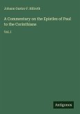 A Commentary on the Epistles of Paul to the Corinthians A Commentary on the Epistles of Paul to the Corinthians