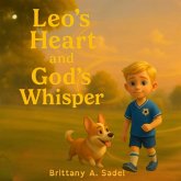 Leo's Heart and God's Whisper Leo's Heart and God's Whisper