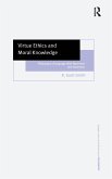 Virtue Ethics and Moral Knowledge