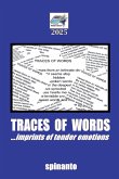 TRACES OF WORDS ...imprints of tender emotions TRACES OF WORDS ...imprints of tender emotions