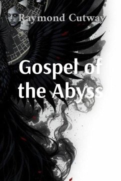 Gospel of the Abyss - Cutway, Raymond