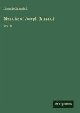 Memoirs of Joseph Grimaldi Memoirs of Joseph Grimaldi