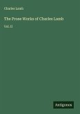The Prose Works of Charles Lamb