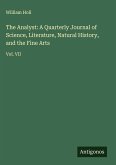 The Analyst: A Quarterly Journal of Science, Literature, Natural History, and the Fine Arts