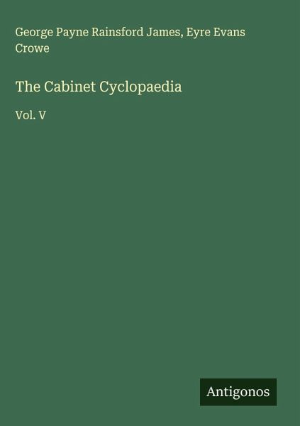 The Cabinet Cyclopaedia The Cabinet Cyclopaedia
