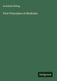 First Principles of Medicine First Principles of Medicine