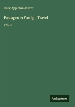 Passages in Foreign Travel - Jewett, Isaac Appleton
