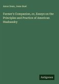 Farmer's Companion, or, Essays on the Principles and Practice of American Husbandry