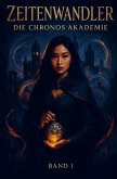 Zeitenwandler - Die Chronos Akademie