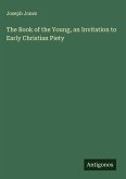 The Book of the Young, an Invitation to Early Christian Piety
