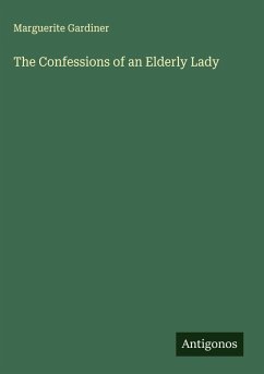 The Confessions of an Elderly Lady - Gardiner, Marguerite