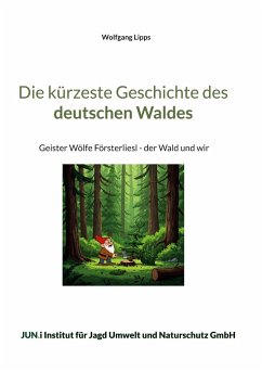 Cover Die kürzeste Geschichte des deutschen Waldes