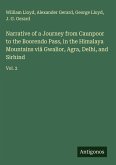 Narrative of a Journey from Caunpoor to the Boorendo Pass, in the Himalaya Mountains viâ Gwalior, Agra, Delhi, and Sirhind Narrative of a Journey from Caunpoor to the Boorendo Pass, in the Himalaya Mountains viâ Gwalior, Agra, Delhi, and Sirhind