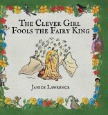 The Clever Girl Fools the Fairy King The Clever Girl Fools the Fairy King