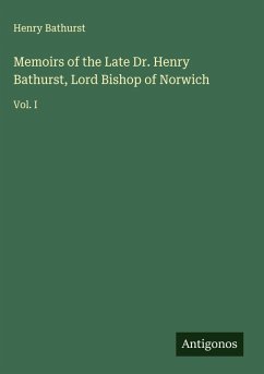 Cover Memoirs of the Late Dr. Henry Bathurst, Lord Bishop of Norwich