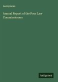 Annual Report of the Poor Law Commissioners