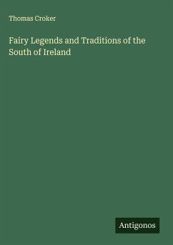 Cover Fairy Legends and Traditions of the South of Ireland