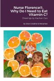 Nurse Florence®, Why Do I Need to Eat Vitamin C?