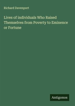 Cover Lives of individuals Who Raised Themselves from Poverty to Eminence or Fortune