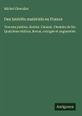 Des intérêts matériels en France