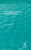 Personal, Social and Moral Education Personal, Social and Moral Education