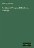 The Life and Voyages of Christopher Columbus