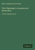 Title: Pilgrimage to Jerusalem and Mount Sinai