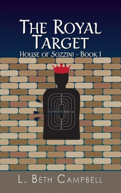 Cover The Royal Target (House of Sozzini, #1) (eBook, ePUB)