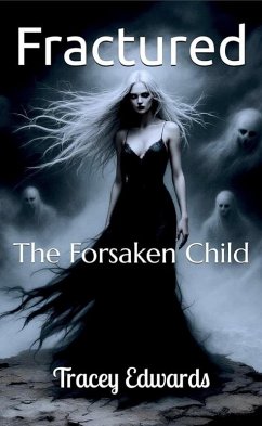 Cover Fractured: The Forsaken Child (eBook, ePUB)