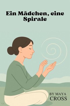 Cover Ein Mädchen, eine Spirale (eBook, ePUB)