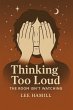 Thinking Too Loud The Room Isn't... - Bild 1