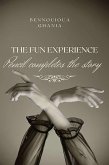 The Fun Experience (eBook, ePUB) The Fun Experience (eBook, ePUB)
