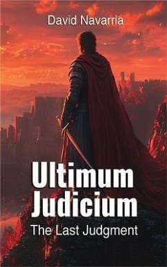 Ultimum Judicium the Last Judgment (eBook, ePUB) - Navarria, David