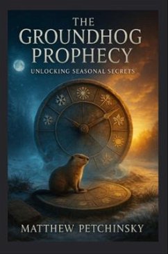 Cover The Groundhog Prophecy (eBook, ePUB)