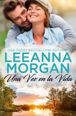 Una Vez en la Vida (Sapphire Bay (Spanish Edition), #2) (eBook, ePUB)