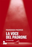 La voce del padrone (eBook, ePUB) La voce del padrone (eBook, ePUB)