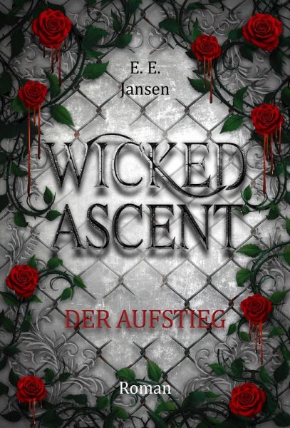Wicked Ascent: Der Aufstieg (eBook, ePUB) Wicked Ascent: Der Aufstieg (eBook, ePUB)