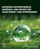Advanced Electrochemical Materials and Devices for Clean Energy and Environment (eBook, ePUB) Advanced Electrochemical Materials and Devices for Clean Energy and Environment (eBook, ePUB)