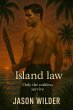 Island Law: Only the Ruthless Survive... - Bild 1