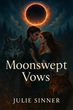 Moonswept Vows (eBook, ePUB) - Sinner, Julie