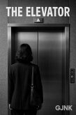 The Elevator (eBook, ePUB) The Elevator (eBook, ePUB)