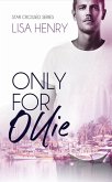 Only for Ollie (Star Crossed, #3) (eBook, ePUB)