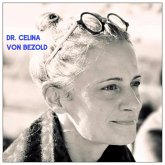 Dr. Celina von Bezold (MP3-Download)