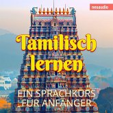 Sprachkurse für Anfänger, Tamilisch lernen (MP3-Download)