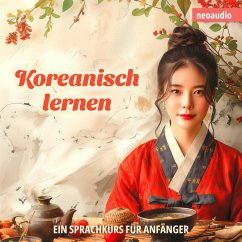 Sprachkurse für Anfänger, Koreanisch lernen (MP3-Download) - NeoAudio